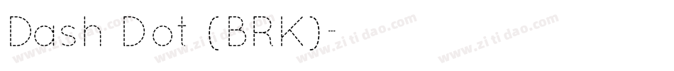 Dash Dot (BRK)字体转换